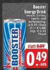Aktuelle Energydrink Angebote bei E center in Ahlen Aktuelles Booster Angebot bei E center in Ahlen ab 0,49 €