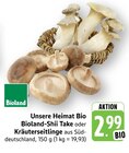 Shii Take im Angebot bei E center in Reutlingen Shii Take Angebote von Bioland bei E center Reutlingen für 2,99 €