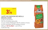 Café pur passion bio moulu - BROCELIANDE en promo chez Intermarché Nantes à 3,70 €