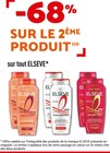 -68% sur le 2ème produit sur tout Elseve - Elseve en promo chez Netto -68% sur le 2ème produit sur tout Elseve - Elseve dans le catalogue Netto