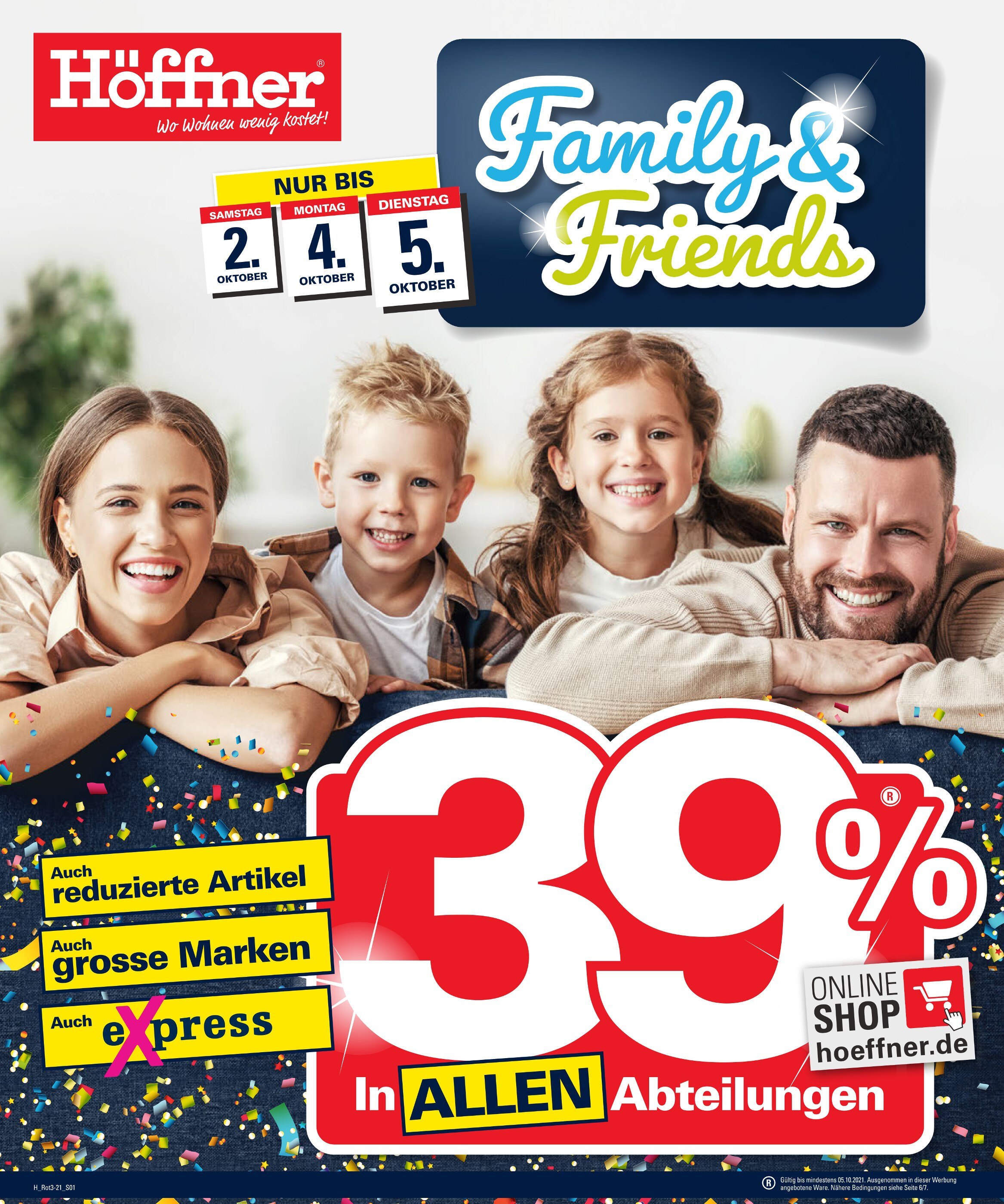 Höffner Prospekt für Groß Schacksdorf-Simmersdorf mit 8 Seiten Höffner Prospekt für Groß Schacksdorf-Simmersdorf: "Family & Friends", 8 Seiten, 22.09.2021 - 05.10.2021