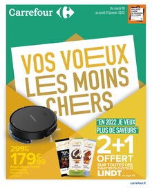 Carrefour Catalogue "VOS VOEUX LES MOINS CHERS", 64 pages, Lille, 18/01/2022 - 31/01/2022 Carrefour Catalogue "VOS VOEUX LES MOINS CHERS", 64 pages, Lille, 18/01/2022 - 31/01/2022