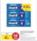 Dentifrice Pro Expert Cristaux Nettoyants - Oral-B en promo chez Intermarché Dentifrice Pro Expert Cristaux Nettoyants - Oral-B dans le catalogue Intermarché