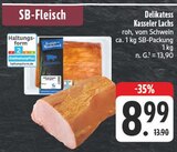Aktuelles Delikatess Kasseler Lachs Angebot bei EDEKA in Erlangen ab 8,99 €
