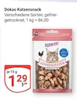 Katzensnack im Angebot bei GLOBUS in Wiesbaden Katzensnack Angebote von Dokas bei GLOBUS Wiesbaden für 1,29 €