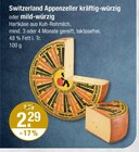 V-Markt Pentling - Switzerland Appenzeller kräftig-würzig oder mild-würzig Angebot im Prospekt Switzerland Appenzeller kräftig-würzig oder mild-würzig bei V-Markt im Pentling Prospekt für 2,29 €