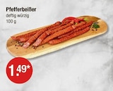 Pfefferbeißer bei V-Markt im Pfronten Prospekt für 1,49 €