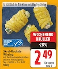 Skrei-Roulade Wirsing für 2,49 € bei E center im Angebot Skrei-Roulade Wirsing im aktuellen E center Prospekt