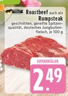 Roastbeef auch als Rumpsteak im Angebot bei E center in Bad Salzuflen Roastbeef auch als Rumpsteak Angebote von Jungbullen-Fleisch bei E center Bad Salzuflen für 2,49 €