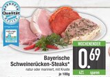 Bayerische Schweinerücken-Steaks im EDEKA Prospekt Bayerische Schweinerücken-Steaks im aktuellen EDEKA Prospekt für 0,69 €