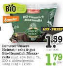 Unsere Heimat echt & gut Bio-Heumilch Mozzarella Angebote von Demeter bei E center Offenbach für 1,59 €