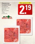 Deutsches Corned Beef im Angebot bei WEZ in Löhne Deutsches Corned Beef Angebote von Bauern Gut bei WEZ Löhne für 2,19 €