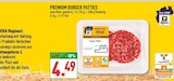 Marktkauf Greven - PREMIUM BURGER PATTIES Angebot im Prospekt PREMIUM BURGER PATTIES bei Marktkauf im Greven Prospekt für 4,49 €