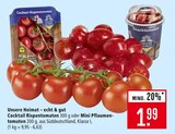 Cocktail Rispen Tomaten Angebote von Unsere Heimat – echt & gut bei Marktkauf Leonberg für 1,99 €