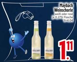 Weinschorle weiß von Maybach im aktuellen EDEKA Prospekt für 1,11 €