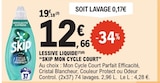 Lessive liquide "Skip Mon Cycle Court" - Skip - E.Leclerc à Rouen Lessive liquide "Skip Mon Cycle Court" - Skip en promo chez E.Leclerc Rouen à 12,66 €