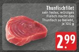 Thunfischfilet Angebote bei EDEKA Lünen für 2,99 €