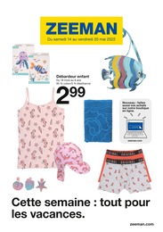 Catalogue Zeeman à Montluçon, avec 10 pages Prospectus Zeeman à Montluçon, "Cette semaine : tout pour les vacances.", 10 pages, 14/05/2022 - 20/05/2022