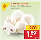 Aktuelle Pilze Angebote bei Netto Marken-Discount in Nürnberg Aktuelles Champignons weiß Angebot bei Netto Marken-Discount in Nürnberg ab 1,59 €