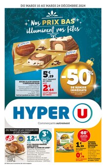 Prospectus Hyper U de la semaine "Nos PRIX BAS illuminent vos fêtes" avec 1 pages, valide du 10/12/2024 au 24/12/2024 pour Alès et alentours