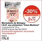 Mortadelle de Bologne I.G.P. aux pistaches - Casa Modena dans le catalogue Monoprix