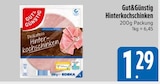 Hinterkochschinken von Gut&Günstig im aktuellen E xpress Prospekt für 1,29 €