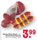 Rinderfilet-Köpfe Angebote bei E center Offenbach für 3,99 €