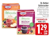 Gelierzucker im Angebot bei EDEKA in Rosenheim Gelierzucker Angebote von Dr. Oetker bei EDEKA Rosenheim für 1,29 €