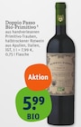 Doppio Passo Bio-Primitivo Angebot in Alsfeld Doppio Passo Bio-Primitivo im aktuellen Prospekt bei tegut in Alsfeld