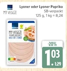 Lyoner oder Lyoner Paprika im Angebot bei Marktkauf in Buchholz Lyoner oder Lyoner Paprika Angebote von EDEKA MY VEGGIE bei Marktkauf Buchholz für 1,03 €