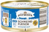 Schweinefleisch im Angebot bei Netto Marken-Discount in Nürtingen Schweinefleisch Angebote von Hofmaier bei Netto Marken-Discount Nürtingen für 2,99 €