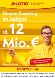 LOTTO Bayern Prospekt Aktueller Jackpot rund 12 Mio. € mit  Seite in Fürth und Umgebung