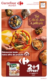 Catalogue Supermarchés Carrefour Market en cours à Contigny et alentours, "Tout l'Aïd El Kebir à petits prix", 20 pages, 04/06/2024 - 16/06/2024