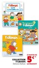 Collection T'choupi - Éditions Nathan en promo à 5,00 € chez Hyper U Collection T'choupi - Éditions Nathan dans le catalogue Hyper U
