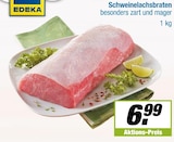 Aktuelle Braten Angebote bei EDEKA in Münster Aktuelles Schweinelachsbraten Angebot bei EDEKA in Münster ab 6,99 €