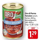 Tomaten im Angebot bei EDEKA in Koblenz Tomaten Angebote von Oro di Parma bei EDEKA Koblenz für 1,29 €