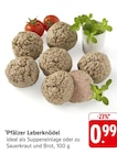 Pfälzer Leberknödel Angebote bei E center Worms für 0,99 €
