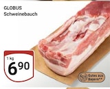 Aktuelle Schweinebauch Angebote bei GLOBUS in Erlangen Aktuelles Schweinebauch Angebot bei GLOBUS in Erlangen ab 6,90 €