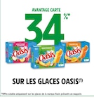 Promo -34% avantage carte sur les glaces Oasis à  dans le catalogue Intermarché à La Destrousse