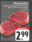 Thunfischfilet im Angebot bei E center in Meerbusch Thunfischfilet Angebote bei E center Meerbusch für 2,99 €