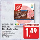 Delikatess-Hinterkochschinken von Gut & Günstig für 1,49 € bei EDEKA im Angebot Delikatess-Hinterkochschinken von Gut & Günstig im aktuellen EDEKA Prospekt
