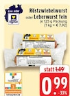 Aktuelle Wurst Angebote bei EDEKA in Mönchengladbach Aktuelles Röstzwiebelwurst Angebot bei EDEKA in Mönchengladbach ab 0,99 €