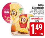 Kaeseaufschnitt im EDEKA Prospekt Extra fines Käse von Fol Epi im aktuellen EDEKA Prospekt für 1,49 €