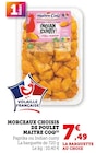 Promo Morceaux choisis de poulet Paprika à 7,49 € dans le catalogue U Express à Noves