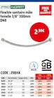 Promo Flexible sanitaire mâle femelle 3/8" 300mm DN8 à 2,99 € dans le catalogue Screwfix à Trith-Saint-Léger