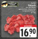 Aktuelles Zartes Gulasch Angebot bei E center in Koblenz ab 16,90 €