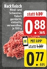 Aktuelle Hackfleisch Angebote bei E center in Dortmund Aktuelles Hackfleisch Angebot bei E center in Dortmund ab 0,77 €