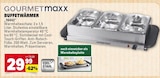 Buffetwärmer Angebote von GOURMETmaxx bei Marktkauf Böblingen für 29,99 €