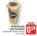 EDEKA Ühlingen-Birkendorf - Latte Macchiato Angebot im Prospekt Latte Macchiato bei EDEKA im Ühlingen-Birkendorf Prospekt für 0,59 €