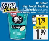 High Protein Pudding im EDEKA Prospekt High Protein Pudding von Dr. Oetker im aktuellen EDEKA Prospekt für 1,79 €